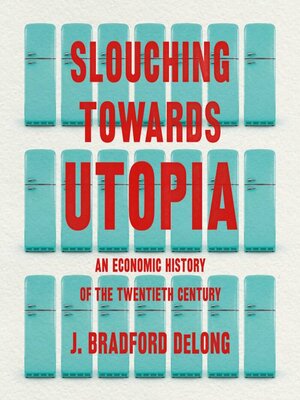 cover image of Slouching Towards Utopia